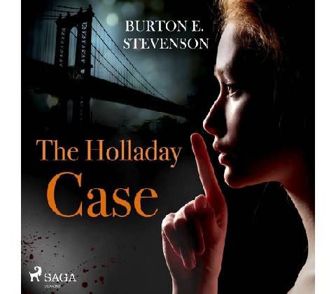 The Holladay Case (EN)