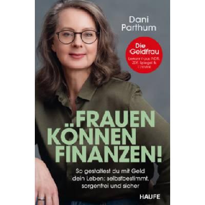 Frauen können Finanzen | Dani Parthum