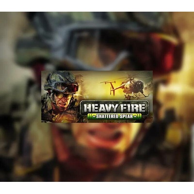 Heavy Fire: Shattered Spear