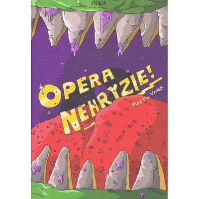Opera nehryzie - Martin Vanek