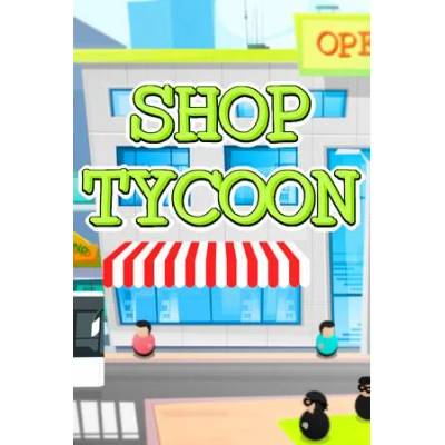 Игра Shop Tycoon: Prepare your wallet за PC Steam, Електронна доставка