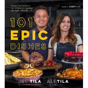 101 Epic Dishes | Jet Tila, Ali Tila (ISBN: 9781624145735)