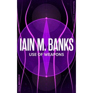 Use Of Weapons (ISBN: 9780356521657)