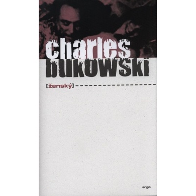 Ženský - Charles Bukowski