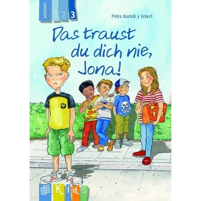 Das traust du dich nie, Jona!, Lesestufe 3