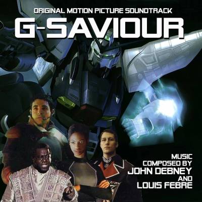 John Debney & Louis Febre - G-SAVIOUR CD