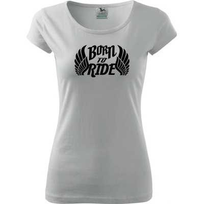 Dámske tričko s moto motívom 40 Born to ride