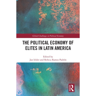 Political Economy of Elites in Latin America