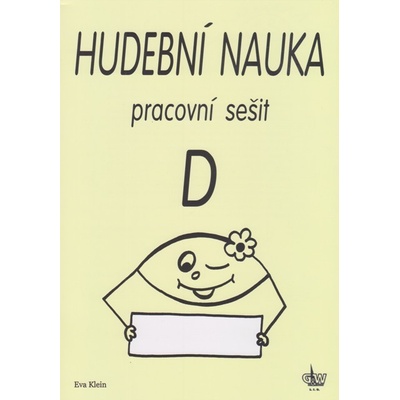 Hudební nauka pracovní sešit D – Klein Eva