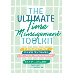 Ultimate Time Management Toolkit | RISA WILLIAMS (ISBN: 9781839971785)