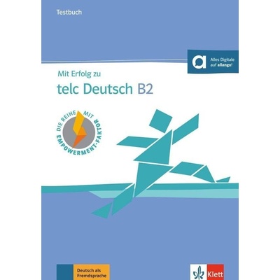 Mit Erfolg zu telc Deutsch B2 – Testbuch + allango Klett nakladatelství