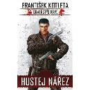 Hustej nářez - František Kotleta