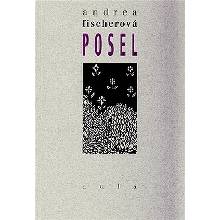 Posel - Andrea Fischerová