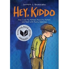 Hey, Kiddo National Book Award Finalist Krosoczka Jarrett J.Paperback