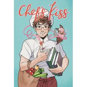 Chef's Kiss | Danica Brine (ISBN: 9781620109045)