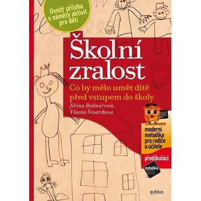 Školní zralost - Jiřina Bednářová, Vlasta Šmardová