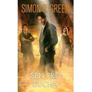 Sen pro ducha - Hledači duchů 3 Green Simon R.
