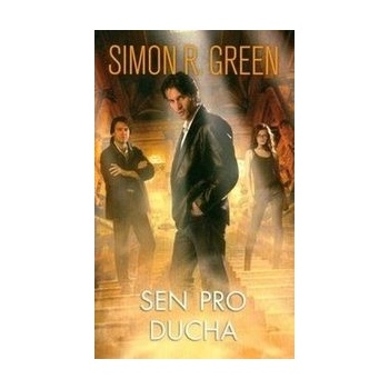 Sen pro ducha - Hledači duchů 3 Green Simon R.