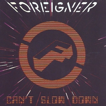 Foreigner - Can`t slow down CD