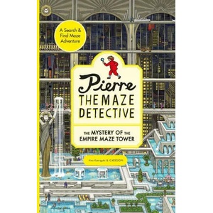 Pierre the Maze Detective: The Mystery of the Empire Maze Tower (ISBN: 9781510230545)