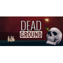 Dead Ground