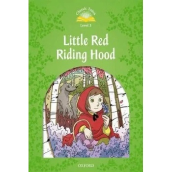 Image 1 of Classic Tales Second Edition: Level 3: Little Red Riding Hood | Sue Arengo
