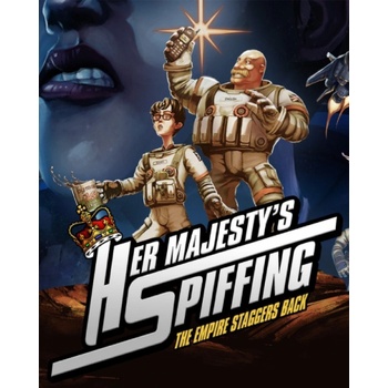 Her Majestys SPIFFING