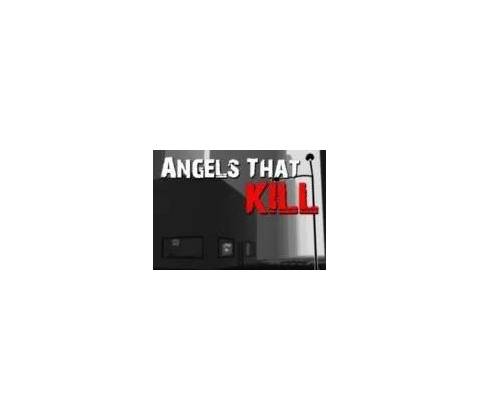 Angels That Kill