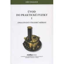 Úvod do praktické fyziky I. - Jiří Englich