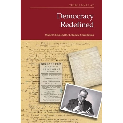 Democracy Redefined - Mallat, Chibli (Emeritus Professor, University of Utah)