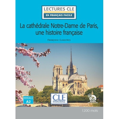 Lecture Notre dame de Paris niveau A2