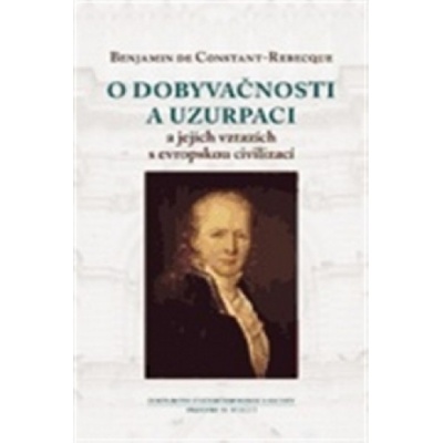 O dobyvačnosti a uzurpaci a jejich vztazích s evropskou civilizací