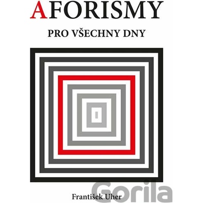Aforismy pro všechny dny - František Uher