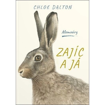 Zajíc a já