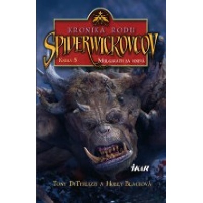 Kronika rodu Spiderwickovcov 5.
