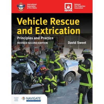 Vehicle Rescue and Extrication: Principles and Practice, Revised Second Edition