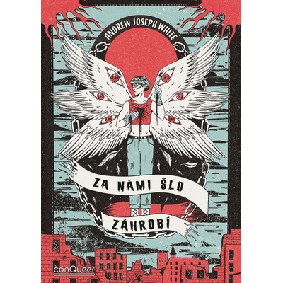 Za námi šlo Záhrobí - Andrew Joseph White