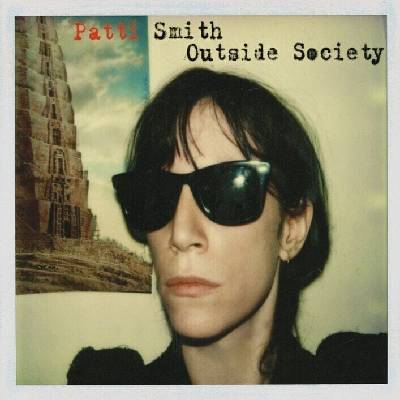Patti Smith - Outside Society (2 LP) (0889854384616)