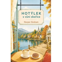 Hotýlek s vůní skořice