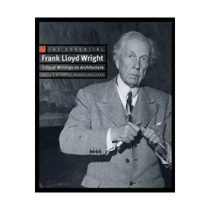 Essential Frank Lloyd Wright | Frank Lloyd Wright (2010)