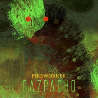 Fireworker Gazpacho CD