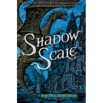 Shadow Scale - SERAPHINA - Rachel Hartman