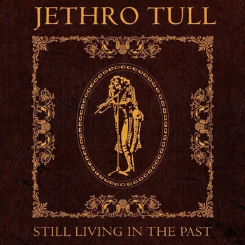 Jethro Tull - Still Living In The Past (2 LP) (5021732592224)