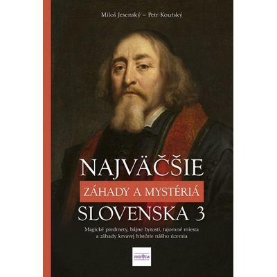 Najväčšie záhady a mystériá Slovenska 3