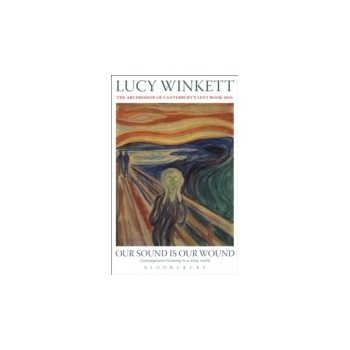 Our Sound is Our Wound - Winkett Lucy