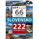 Knihy 66 zaujímavostí Slovensko 222 tipov na výlet