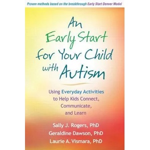 Early Start for Your Child with Autism | Sally J Rogers (2012)