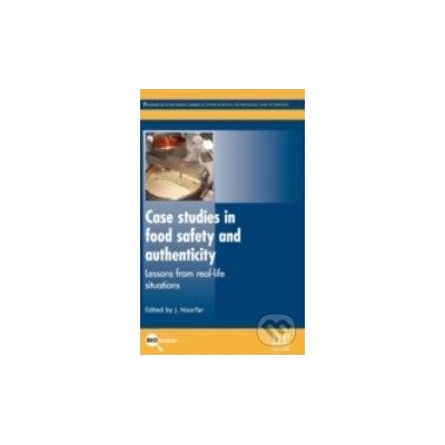 Case Studies in Food Safety and Authenticity - Jeffrey Hoorfar