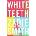 WHITE TEETH