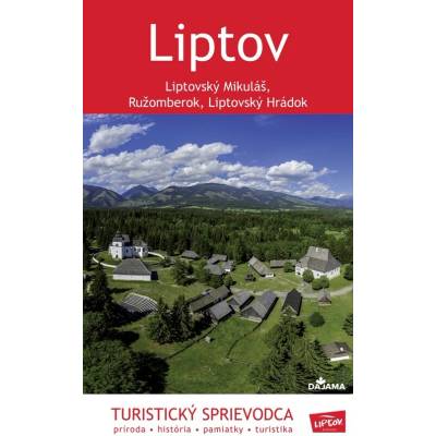 Liptov – turistický sprievodca - Daniel Kollár